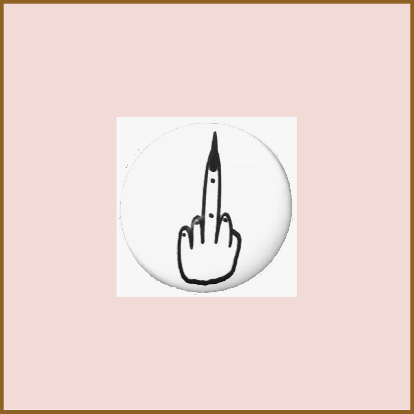 Shittty Middle Finger Button